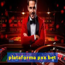 plataforma pxx bet