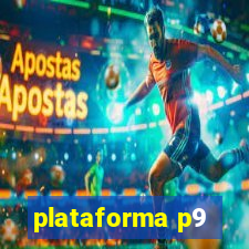 plataforma p9