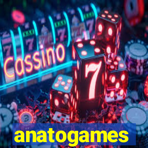 anatogames