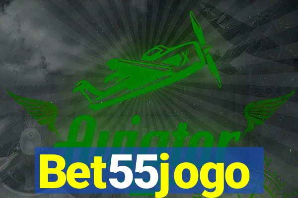 Bet55jogo