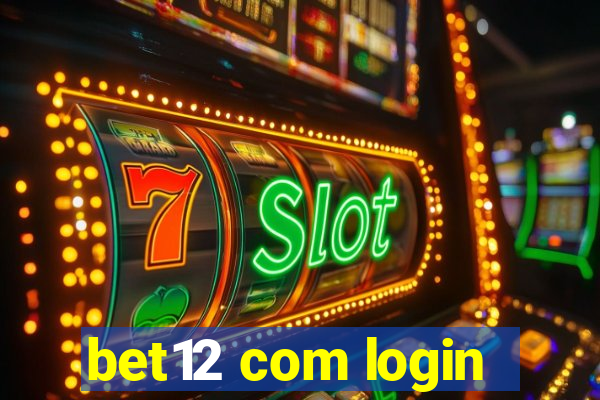 bet12 com login