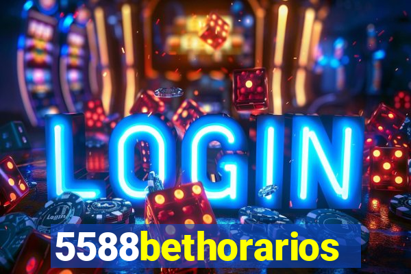 5588bethorarios