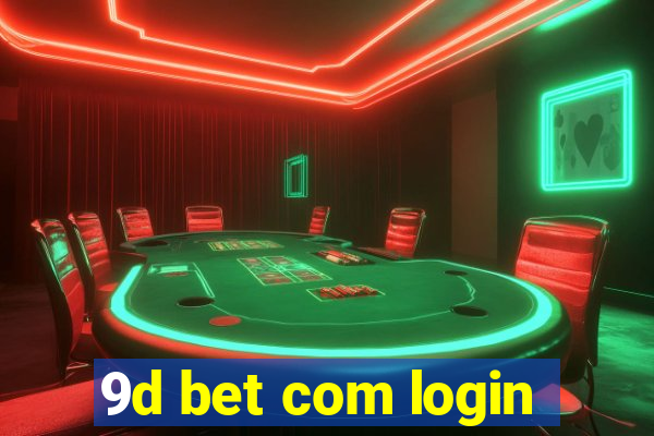 9d bet com login