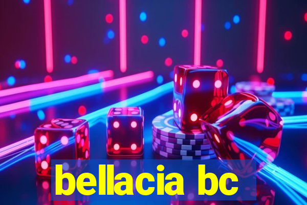 bellacia bc