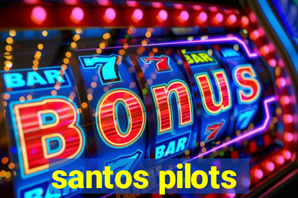 santos pilots