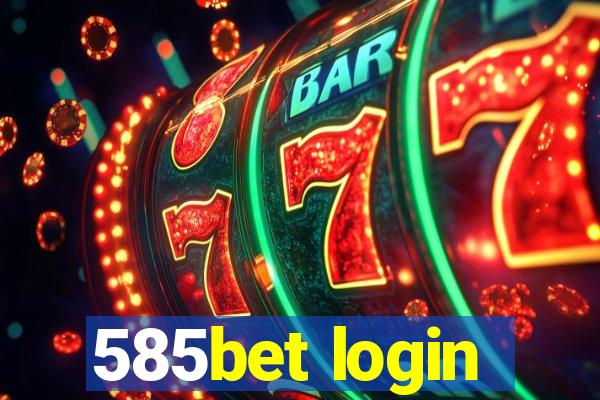 585bet login