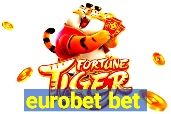 eurobet bet