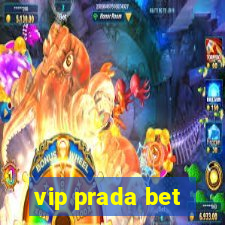 vip prada bet