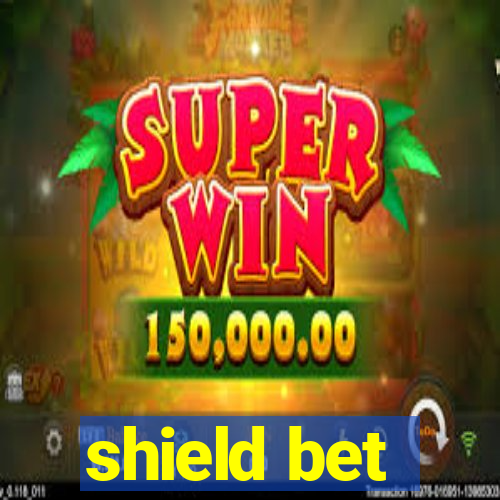 shield bet