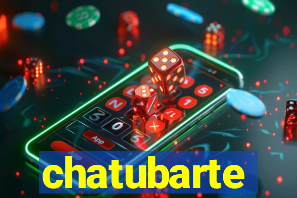 chatubarte