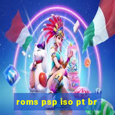 roms psp iso pt br