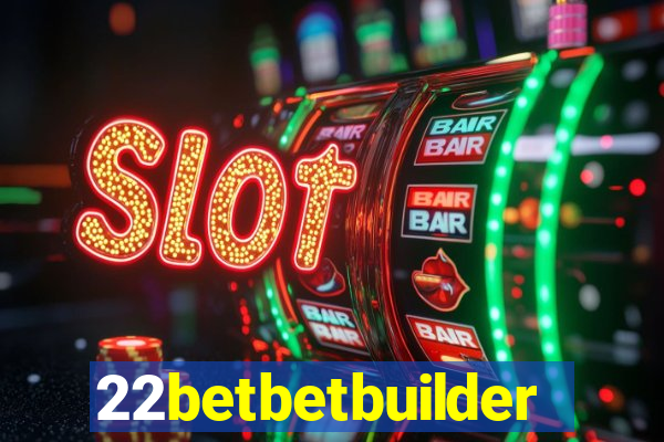 22betbetbuilder