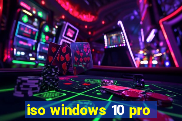 iso windows 10 pro