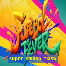 super smash flash 2 v0 8