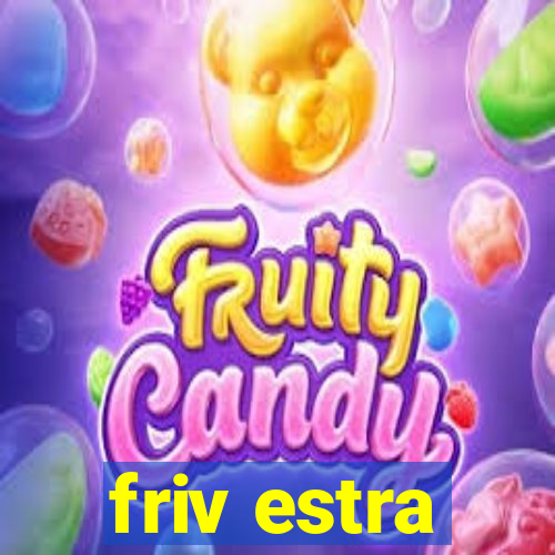 friv estra