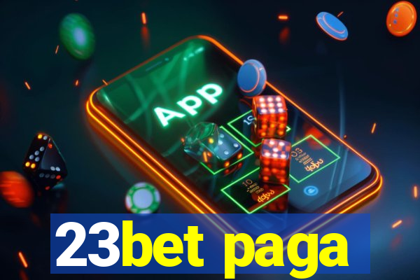 23bet paga