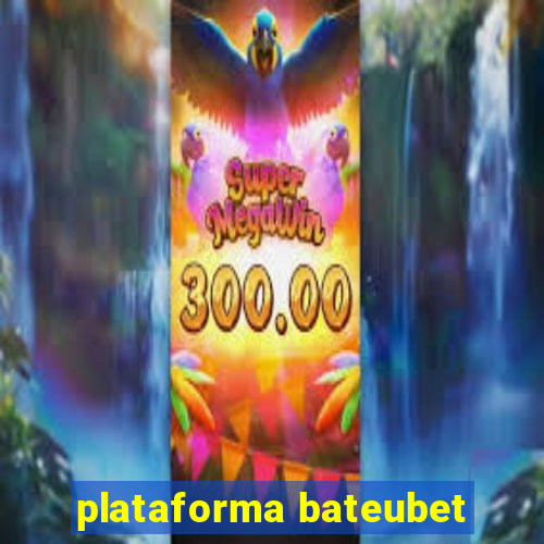 plataforma bateubet