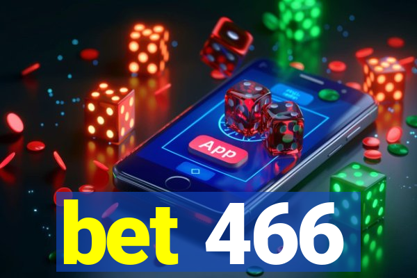 bet 466