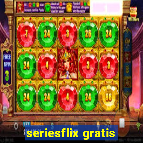 seriesflix gratis