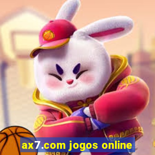 ax7.com jogos online