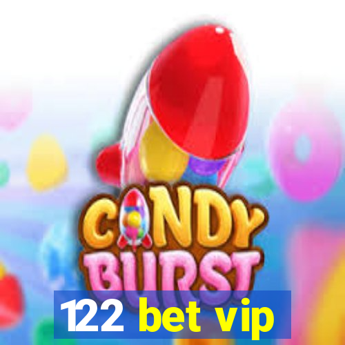 122 bet vip