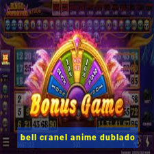 bell cranel anime dublado