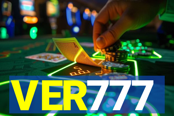 VER777