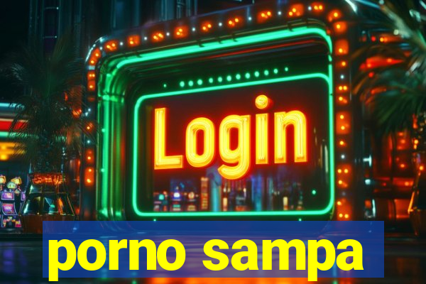 porno sampa