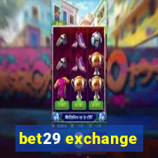 bet29 exchange