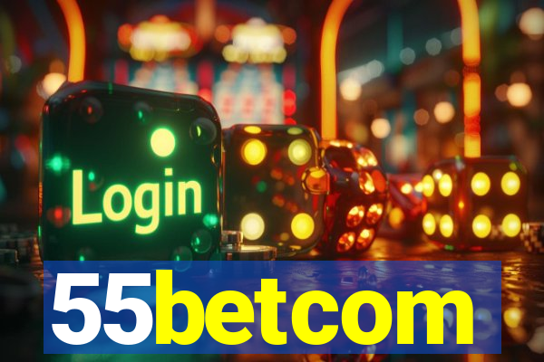 55betcom