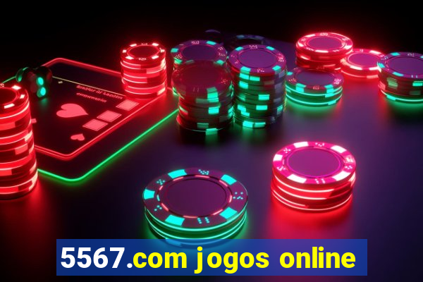 5567.com jogos online