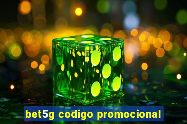 bet5g codigo promocional