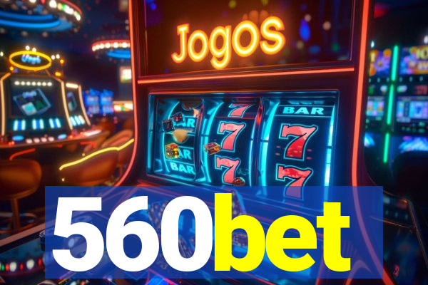 560bet