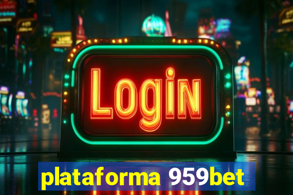 plataforma 959bet