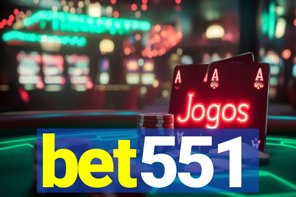 bet551