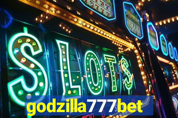 godzilla777bet