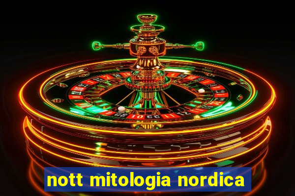 nott mitologia nordica