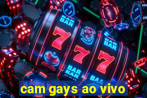 cam gays ao vivo