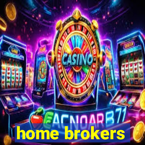 home brokers