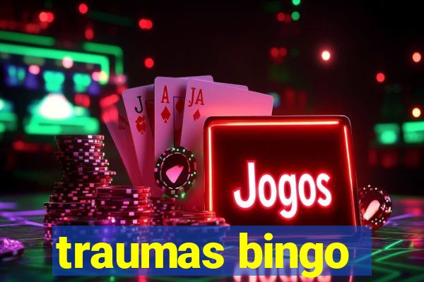 traumas bingo