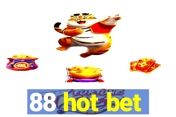 88 hot bet