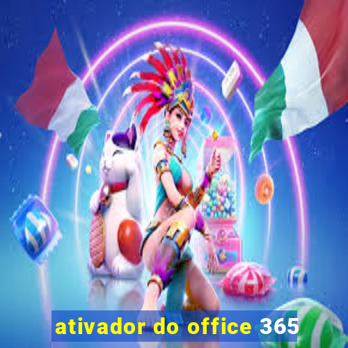 ativador do office 365