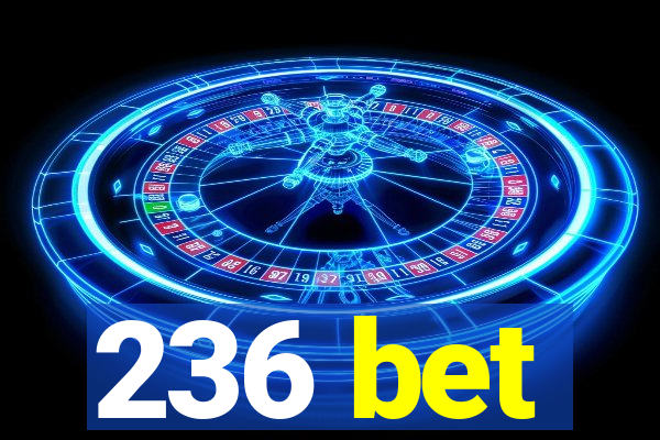 236 bet