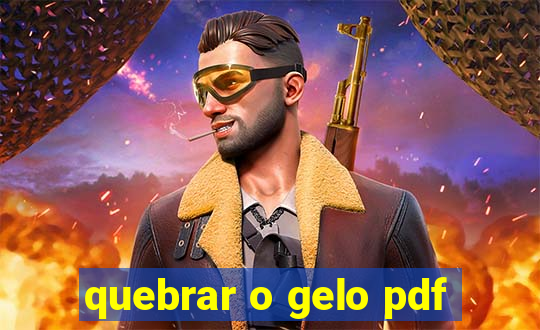 quebrar o gelo pdf