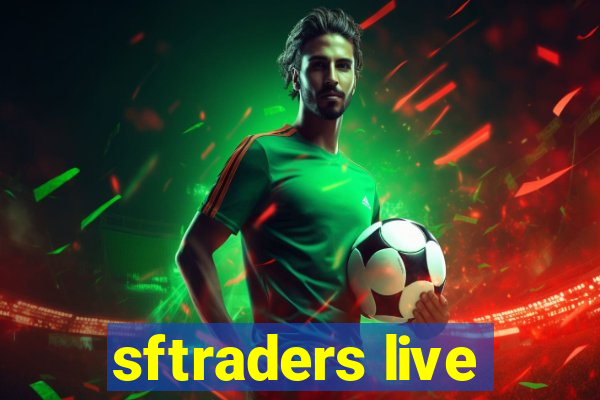 sftraders live