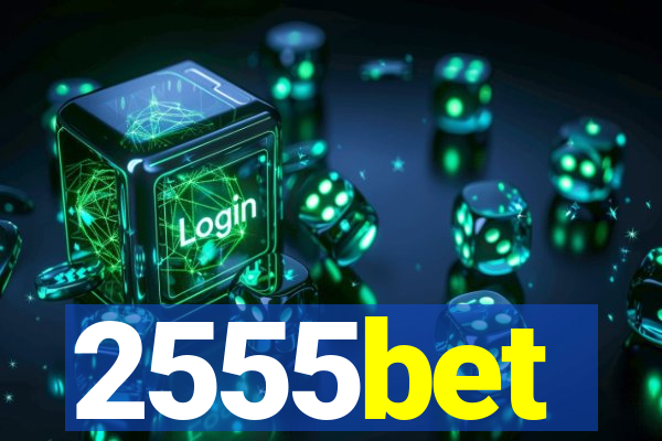 2555bet