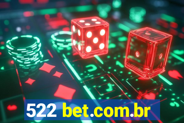 522 bet.com.br