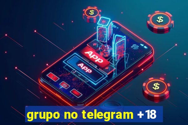 grupo no telegram +18