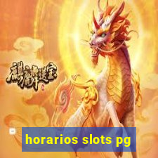 horarios slots pg