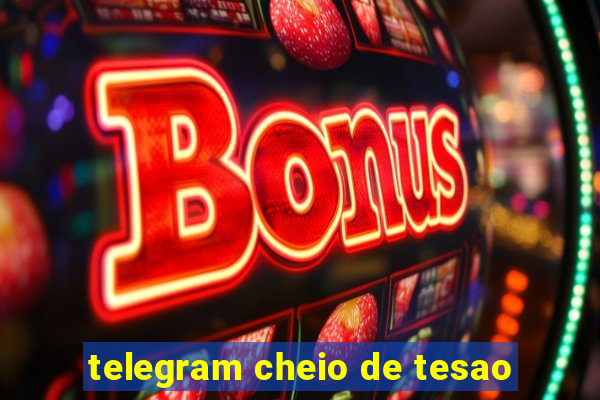 telegram cheio de tesao